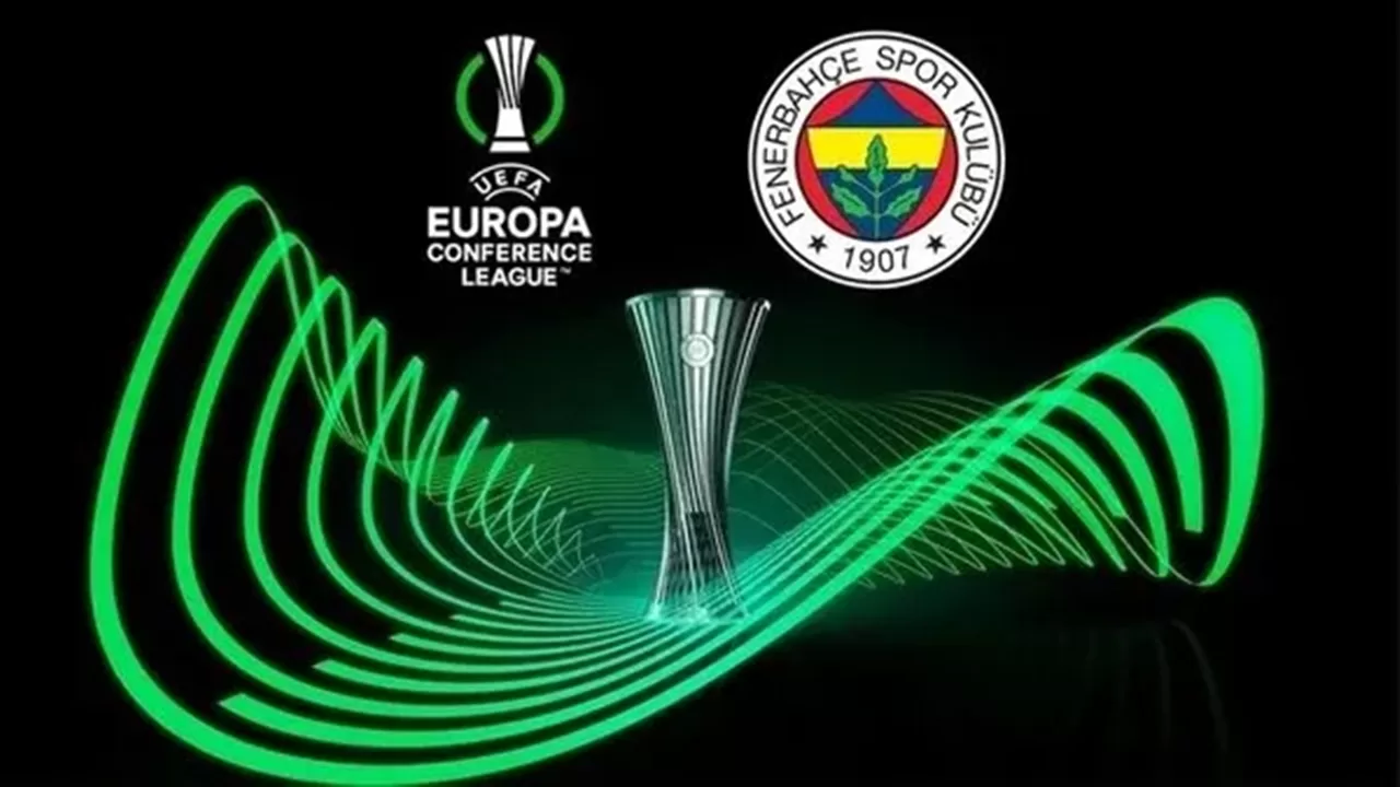 UEFA Konferans Ligi’nde Fenerbahçe’nin Rakibi Kim Oldu?