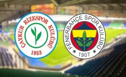 Rizespor – Fenerbahçe Maçı Bugün Gerçekleşecek